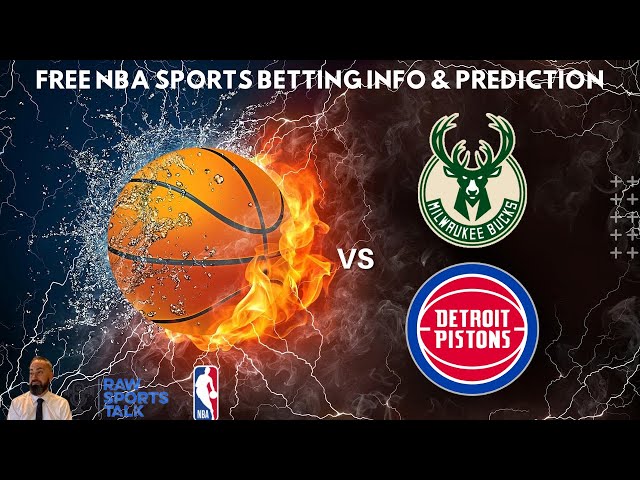 Analyse et Prévisions du Match NBA : Milwaukee Bucks face aux Detroit Pistons